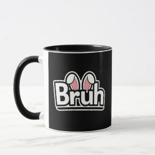Bruh Bunny Ears Cute Meme Graphic Mug