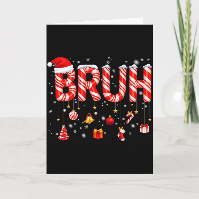 Bruh Candy Cane Santa Hat Snowflake Christmas Xmas Card (Front)