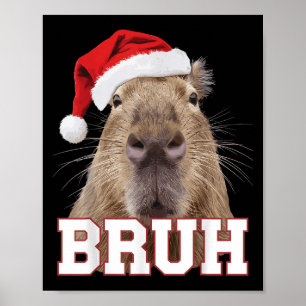 Bruh Capybara Funny Santa Hat Christmas Season Cap Poster