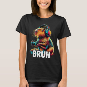 Bruh Capybaras Funny Video Games Capybara  T-Shirt