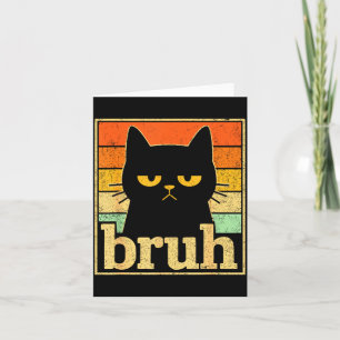 Bruh Cat Meme Graphic – Funny Cat Retro Meme For T Card