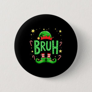 Bruh Christmas Elf Funny Xmas Kids Boys Christmas 2 Inch Round Button