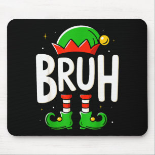 Bruh Christmas Elf Pajamas For Mens Kids Teen Boys Mouse Pad