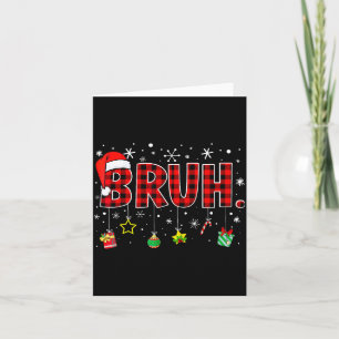 Bruh Christmas Funny Red Plaid Family Xmas Pajamas Card