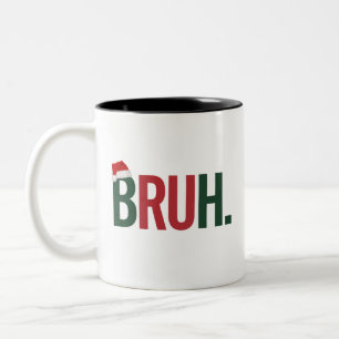 Bruh Christmas Gifts For Him Her Mom Dad Bro Sis Two-Tone Coffee Mug