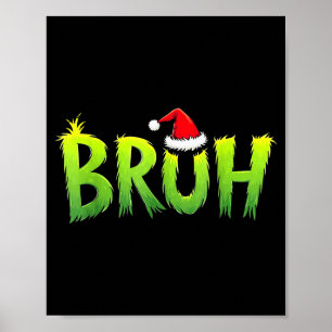 Bruh Christmas Kids Teens Boys Funny Christmas Hum Poster