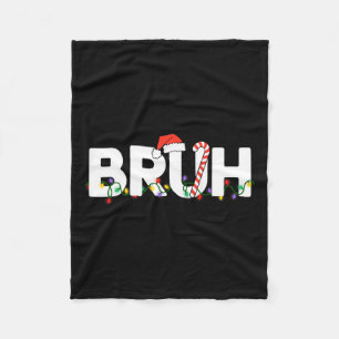 Bruh Christmas Kids Teens Boys Funny Christmas San Fleece Blanket