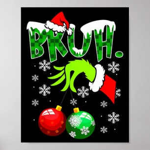 Bruh Christmas Kids Xmas Teens Boys Funny Christma Poster