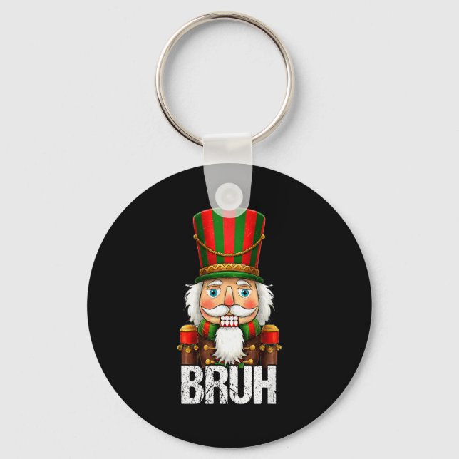 Bruh Christmas Nutcracker Santa Claus Holiday Xmas Keychain (Front)