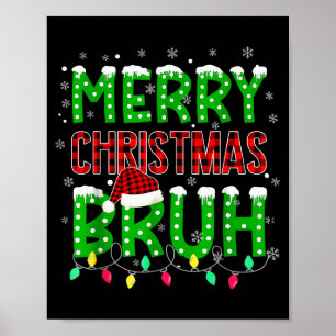 Bruh Christmas Red Plaid Teens Boys Kids Xmas Paja Poster