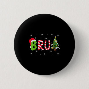 Bruh Christmas Saying Bro Funny Men Boys Bruh Meme 2 Inch Round Button