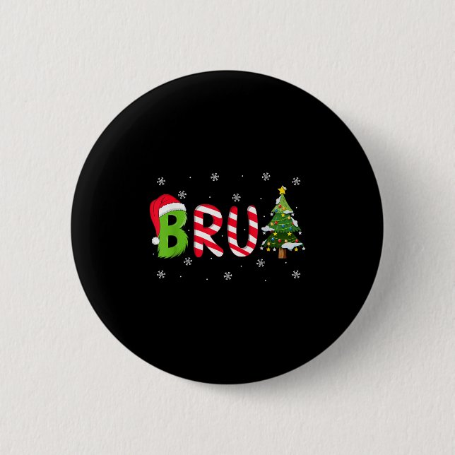 Bruh Christmas Saying Bro Funny Men Boys Bruh Meme 2 Inch Round Button (Front)