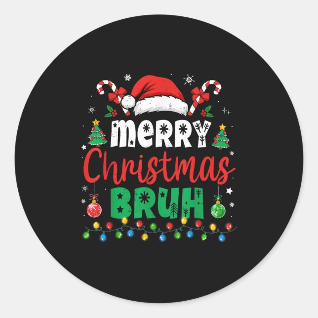 Bruh Christmas Shirt Kids Xmas Men Teen Boys Funny Classic Round Sticker (Front)