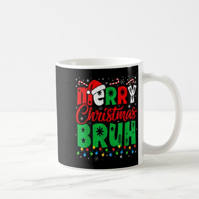 Bruh Christmas Shirt Kids Xmas Men Teen Boys Funny Coffee Mug (Right)