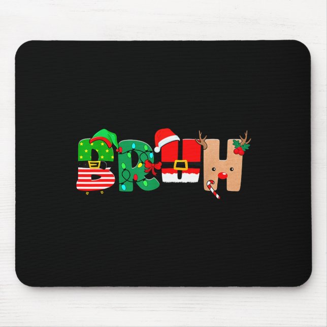 Bruh Christmas Tree Xmas Elf Santa Rudolph Pajamas Mouse Pad (Front)