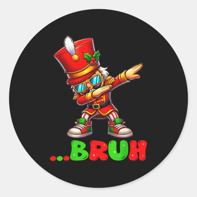 Bruh Dab Nutcracker Funny Kids Boys Mens Christmas Classic Round Sticker (Front)