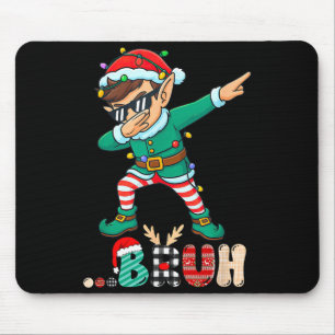 Bruh Dabbing Elf Funny Kids Boys Mens Christmas Ma Mouse Pad
