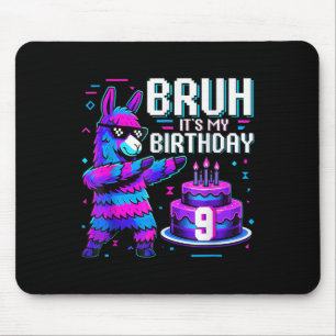 Bruh Dabbing Its My 9th Birthday Llama Pinata Boy Mouse Pad