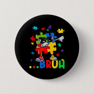 Bruh Dabbing Puzzle Autism Awareness Teens Boys Ki 2 Inch Round Button