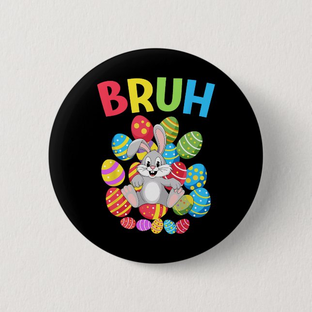 Bruh Dabbing Rabbit Bunny Happy Easter Day Egg Boy 2 Inch Round Button (Front)