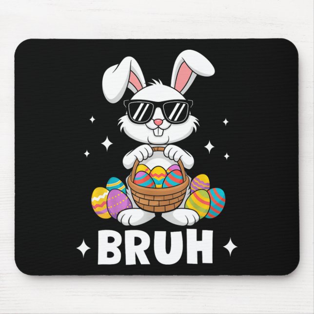 Bruh Dabbing Rabbit Bunny Happy Easter Day Egg Boy Mouse Pad (Front)
