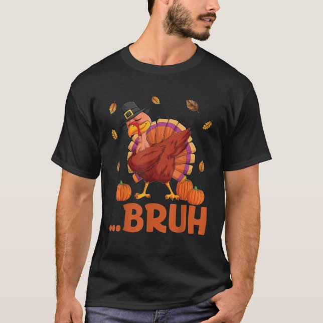 Bruh Dabbing Turkey Boys Kids Mens Thanksgiving Fu T-Shirt (Front)