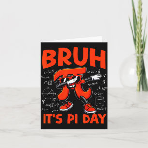 Bruh Day 314 Symbol Math for Kids Boy Teacher Card