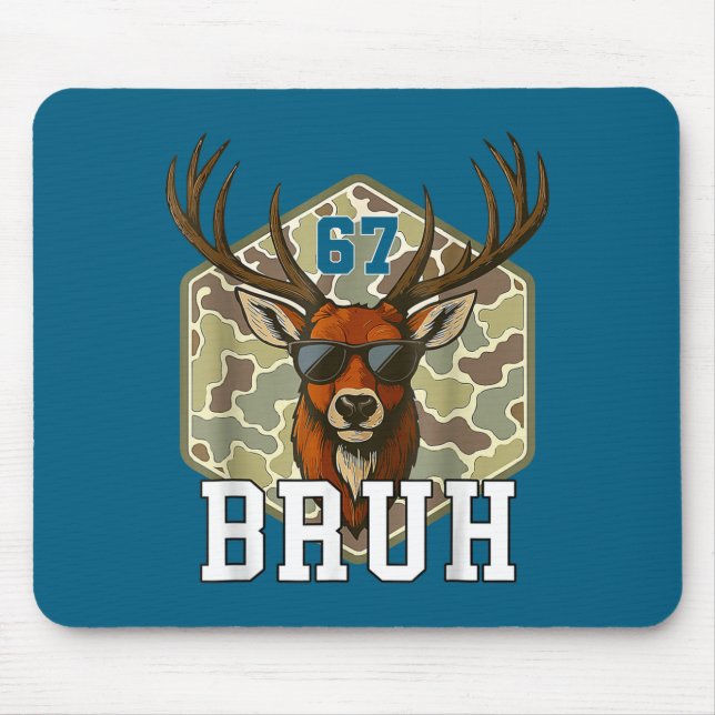 Bruh Deer 67 Funny Deer Hunting Camo Hat Youth Tee Mouse Pad (Front)