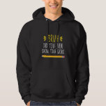Bruh Did You Even Show Your Work  Math Teacher 5 Hoodie<br><div class="desc">Bruh Did You Even Show Your Work  Math Teacher 5</div>
