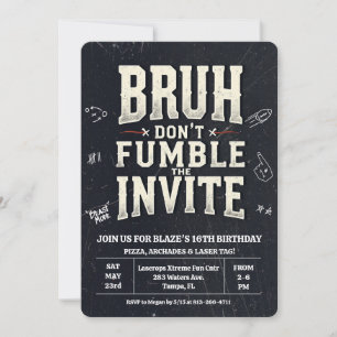Bruh Don't Fumble the Ball Birthday Invitation