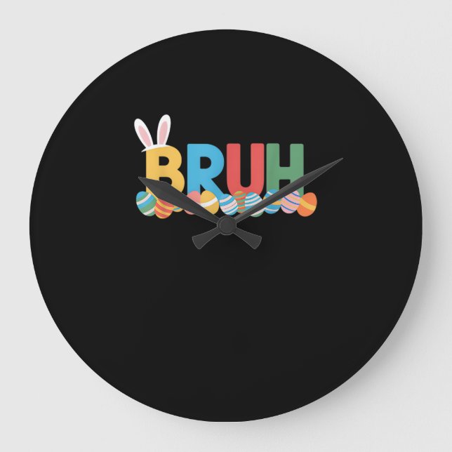 Bruh Easter Bunny Cute Meme For Kids _10 Large Clock (Front)