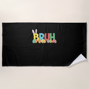 Bruh Easter Bunny Cute Meme For Kids _11 Beach Towel