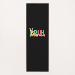 Bruh Easter Bunny Cute Meme For Kids _11 Yoga Mat