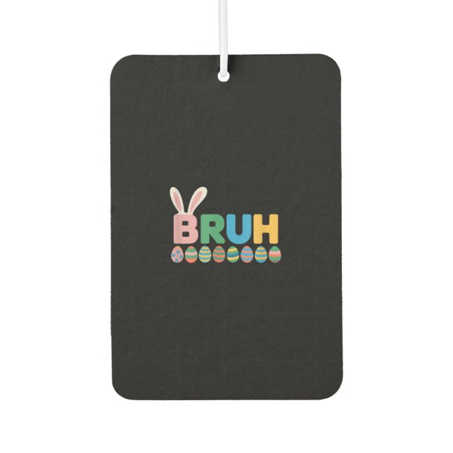 Bruh Easter Bunny Cute Meme For Kids _12 Air Freshener (Front)