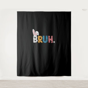 Bruh Easter Bunny Cute Meme For Kids _2 Tapestry