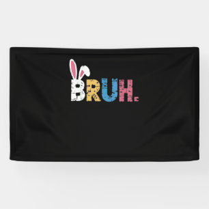 Bruh Easter Bunny Cute Meme For Kids _3 Banner