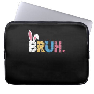 Bruh Easter Bunny Cute Meme For Kids _3 Laptop Sleeve