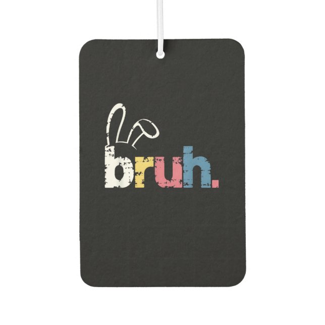 Bruh Easter Bunny Cute Meme For Kids _4 Air Freshener (Front)