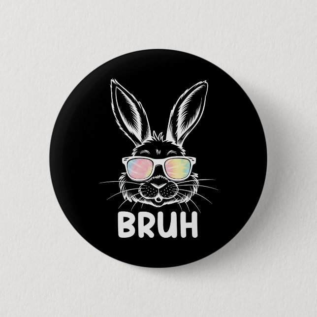 Bruh Easter Day Funny Rabbit Bunny Face Gles Easte 2 Inch Round Button (Front)