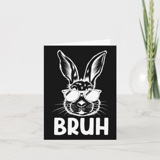 Bruh Easter Day Funny Rabbit Bunny Face Gles Easte Card (Front)