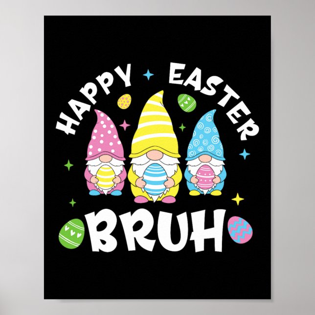 Bruh Easter Day Funny Rabbit Bunny Happy Easter Gn Poster (Front)