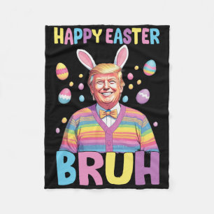 Bruh Easter Day Funny Rabbit Bunny Happy Easter Tr Fleece Blanket