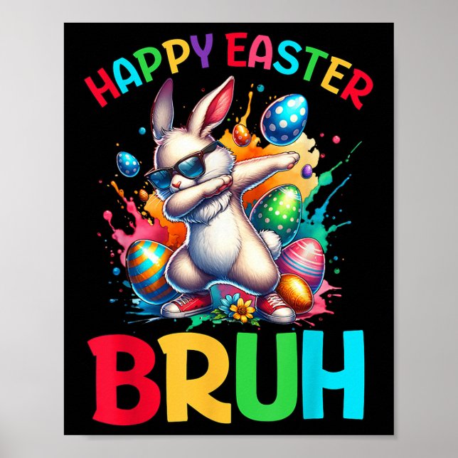 Bruh Easter Eggs Teens Boys Kids Easter Bunny East Poster (Front)