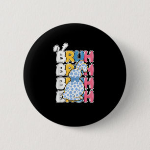 Bruh Easter for Teen Boys Kids Funny Happy Easter  2 Inch Round Button