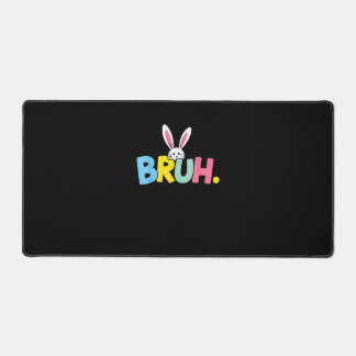 Bruh Easter for Teen Boys Kids Funny Happy Easter  Desk Mat