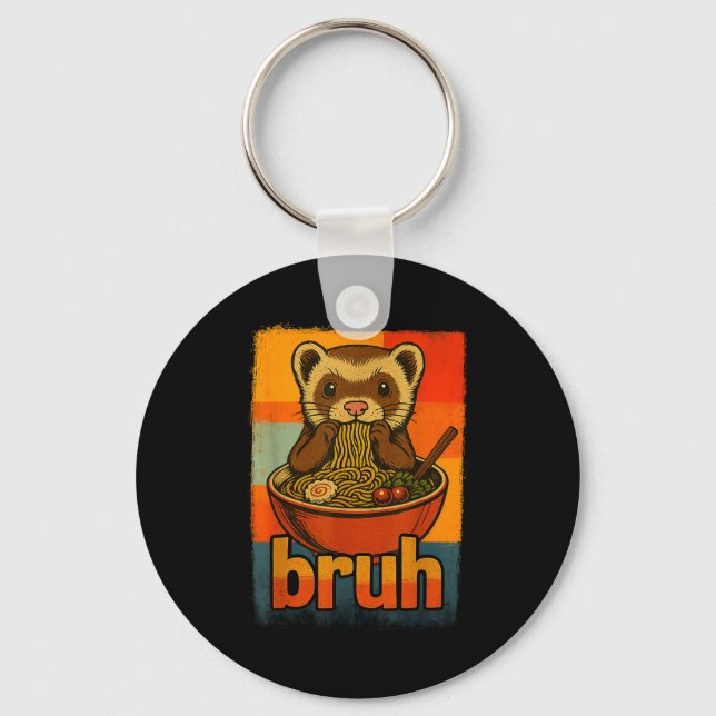 Bruh Ferret Eating Japanese Ramen Noodles Gift Men Keychain (Front)