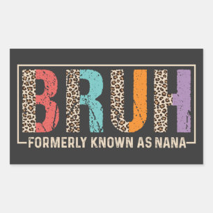 Bruh Formerly Known As Nana Leopard Retro Funny Sticker