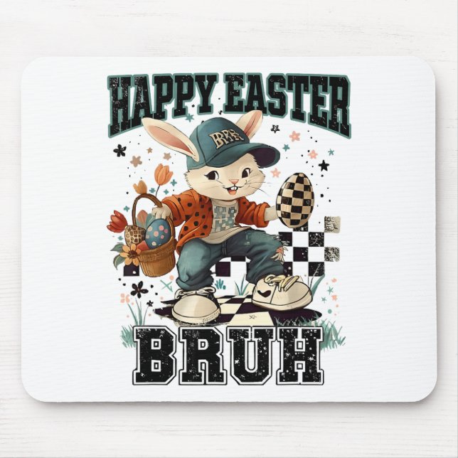 Bruh Funny Bunny Rabbit Loves Eggs Happy Easter Re Mouse Pad (Front)