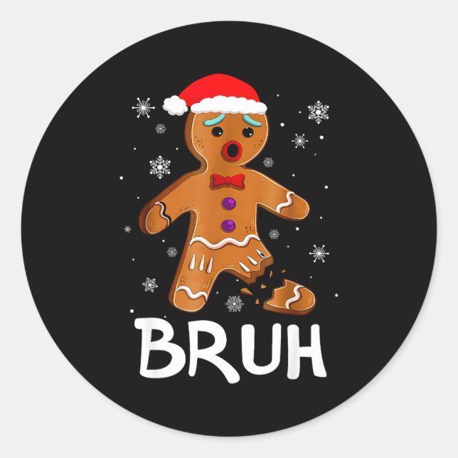Bruh Funny Christmas Gingerbread Man Teens Boys Ki Classic Round Sticker (Front)