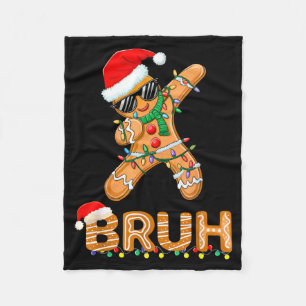 Bruh Funny Christmas Gingerbread Man Teens Boys Ki Fleece Blanket